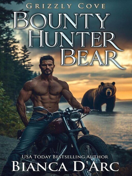 Title details for Bounty Hunter Bear by Bianca D'Arc - Available